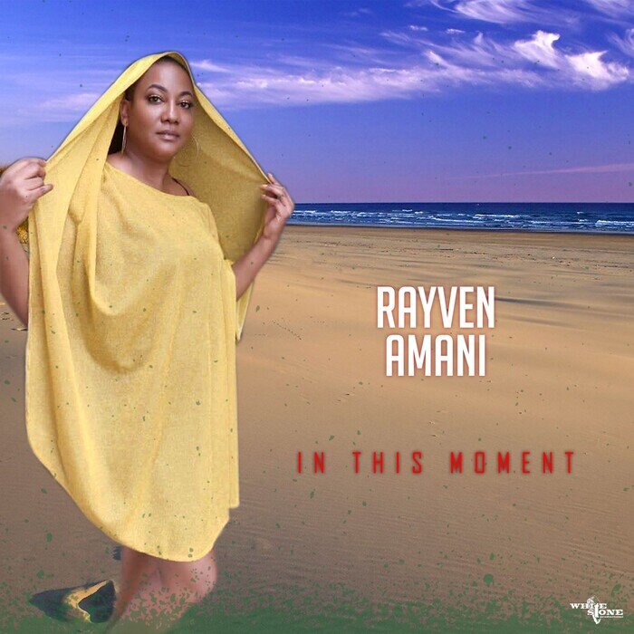 Rayven Amani - In This Moment