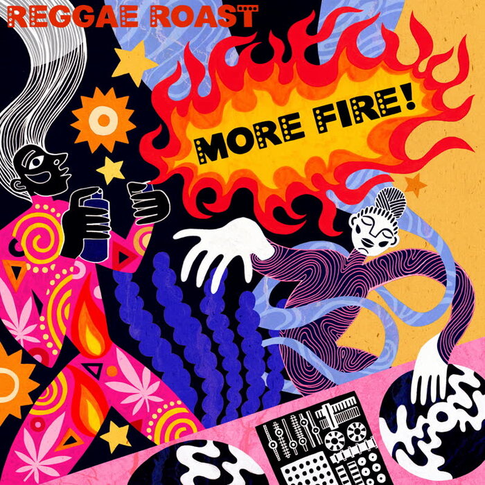 Reggae Roast - More Fire!