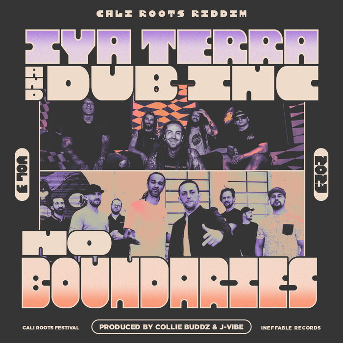 Iya Terra / Dub Inc / Collie Buddz - No Boundaries
