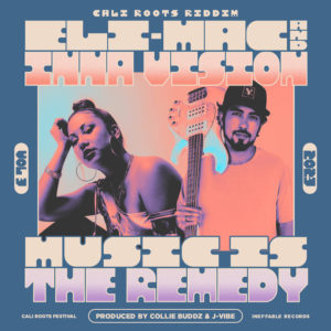 Eli-mac / Inna Vision / Collie Buddz - Music Is The Remedy