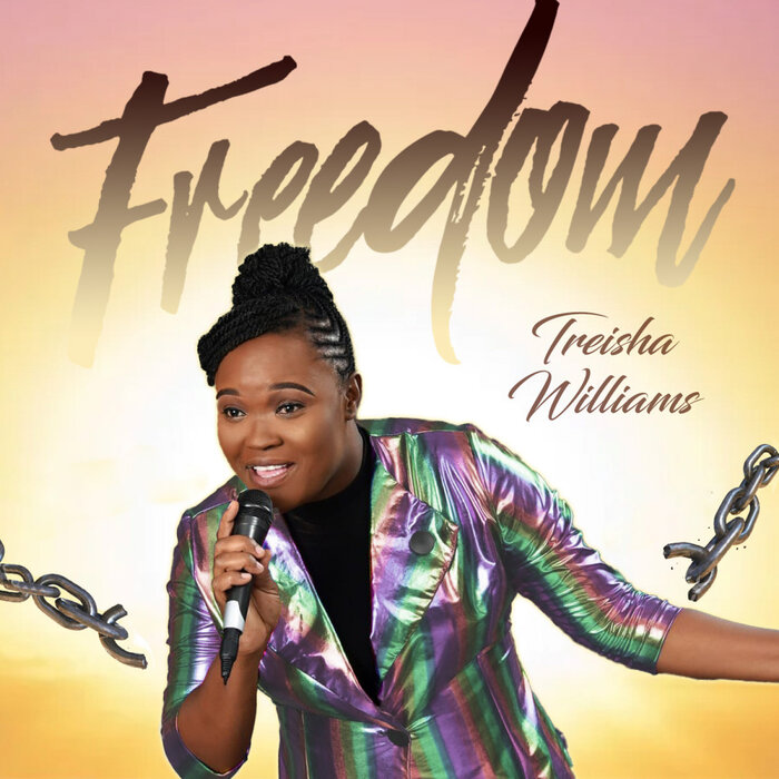 Treisha Williams - Freedom