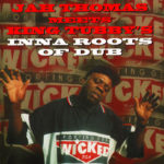 Jah Thomas / King Tubby - Jah Thomas Meets King Tubby's Inna Roots Of Dub