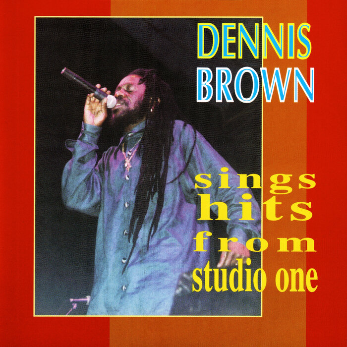 Dennis Brown - Sings Hits From Studio One