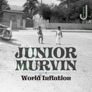 Junior Murvin - World Inflation