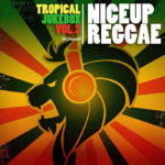 Clayton Hibbert - Tropical Jukebox Vol 3 'Niceup Reggae'