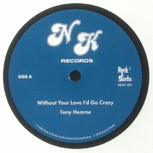 Tony Hearne / Blood Sisters - Without Your Love I'd Go Crazy