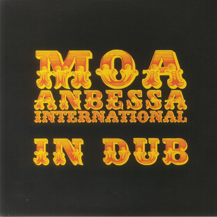 Moa Anbessa International - In Dub