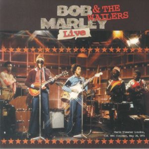 Bob Marley & The Wailers - Paris Theater London UK BBC Concert May 24 1973