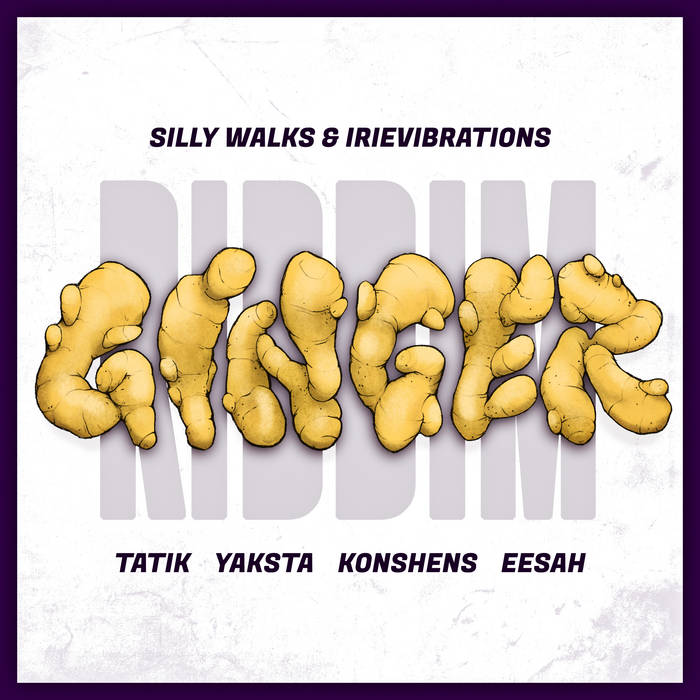 Silly Walks Discotheque - Ginger Riddim by Silly Walks & Irievibrations