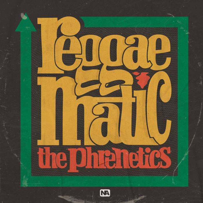 The Phrenetics - Reggaematic