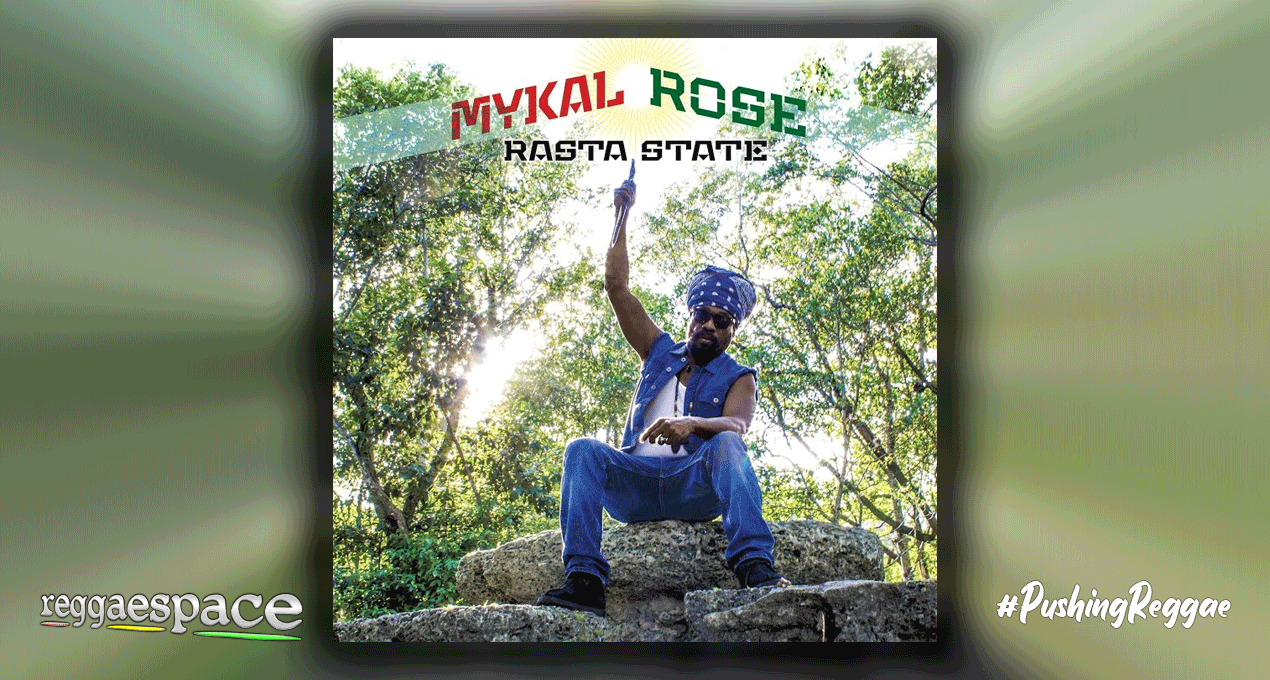 Playlist: Mykal Rose - Rasta State [VP Music Group]