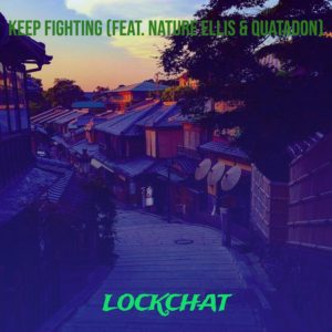 undefined - Keep Fighting - Single (feat. Nature Ellis & Quatadon) - Single
