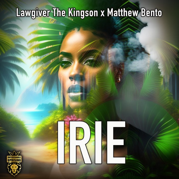 Lawgiver the Kingson & Matthew Bento - Irie