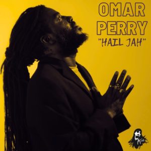 Omar Perry & K-Jah Sound - Hail Jah