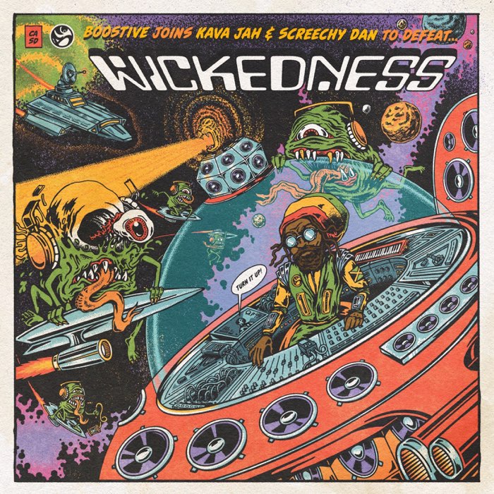 Boostive, Kava Jah & Screechy Dan - Wickedness