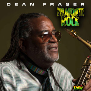 Dean Fraser - Belafonte Rock