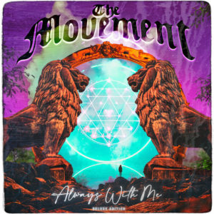 The Movement - Always With Me (Deluxe)