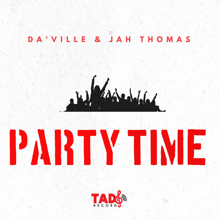 Da'ville / Jah Thomas - Party Time