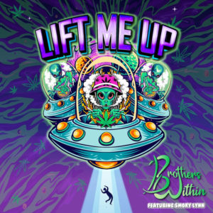 Brothers Within Feat Smoky Lynn - Lift Me Up (Explicit)