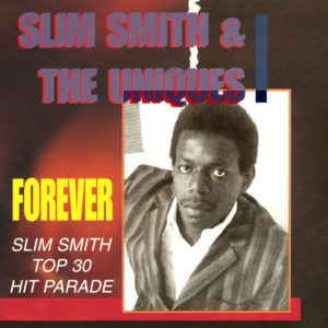 Slim Smith / The Uniques - Forever