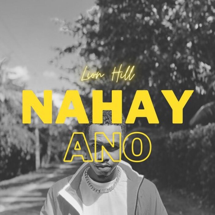 Lion Hill - Nahay Ano