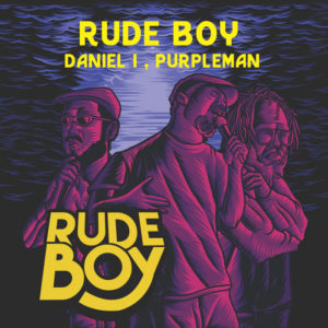 Daniel I / Purple Man - Rude Boy
