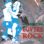 Various - Sly & Robbie Presents The Best Of Lovers Rock, Vol 2