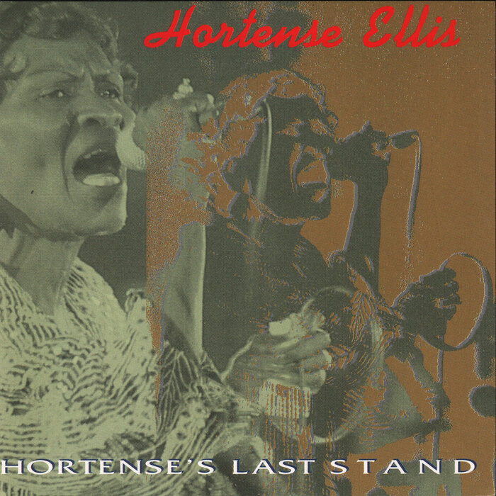 Hortense Ellis - Hortense's Last Stand