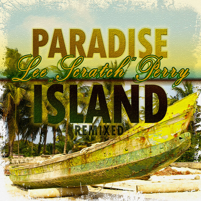 Rasfimillia / Lee Scratch Perry - Paradise Island