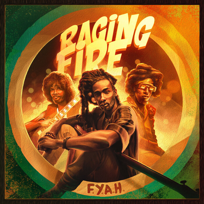 F.Y.A.H. - Raging Fire