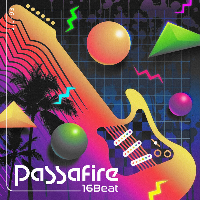 Passafire - 16 Beat (Explicit)
