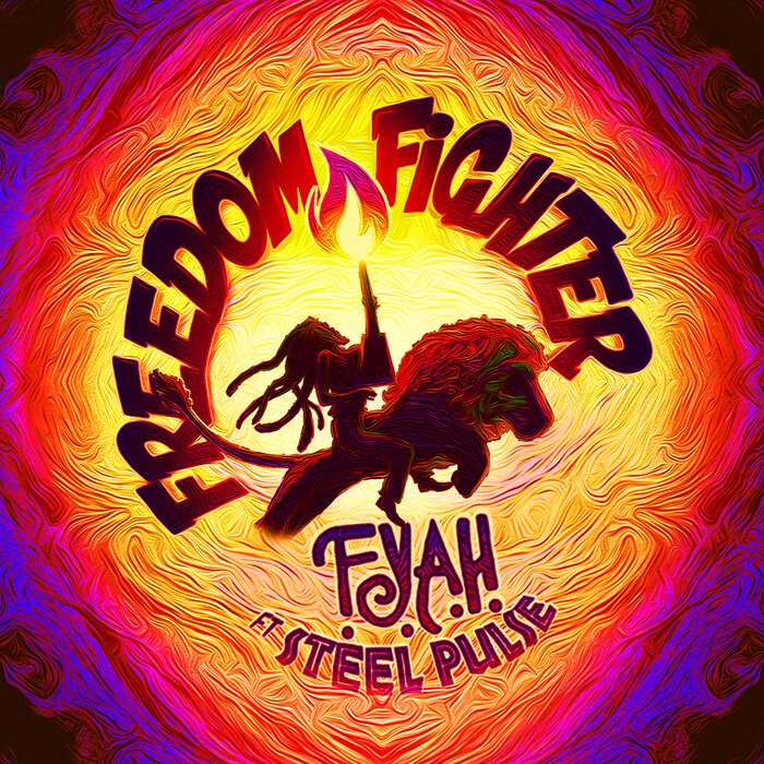 F.y.a.h. Feat Steel Pulse - Freedom Fighter