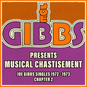 Various - Joe Gibbs Presents Musical Chastisement - Joe Gibbs Singles 1972-73, Chapter 2