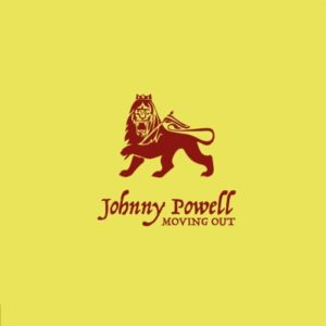 Johnny Powell - Moving Out