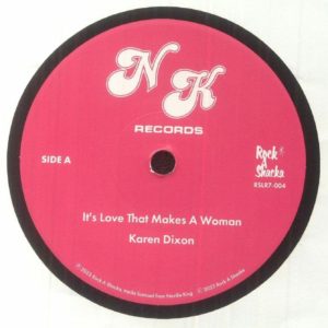 Karen Dixon / Charisma - It's Love That Makes A Woman
