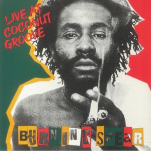 Burning Spear - Live At Coconut Groove