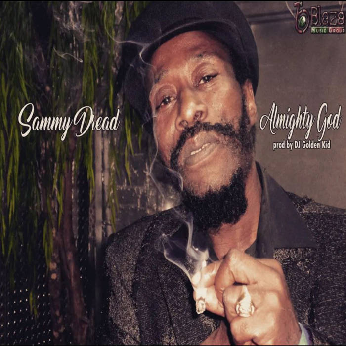 Sammy Dread - Almighty God