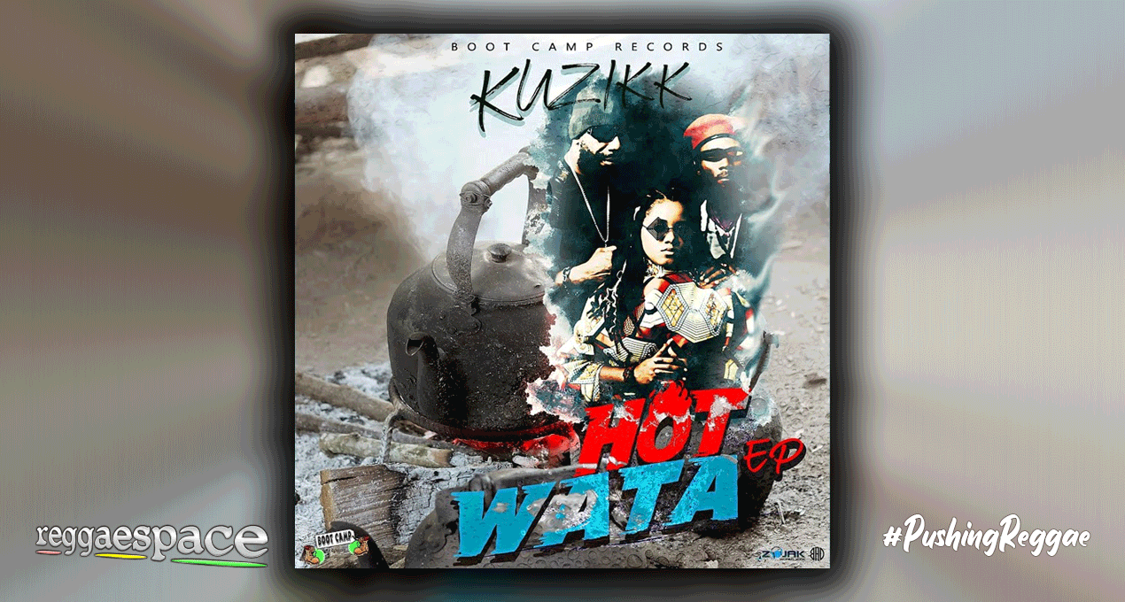 Playlist: Kuzikk – Hot Wata [Boot Camp Records]
