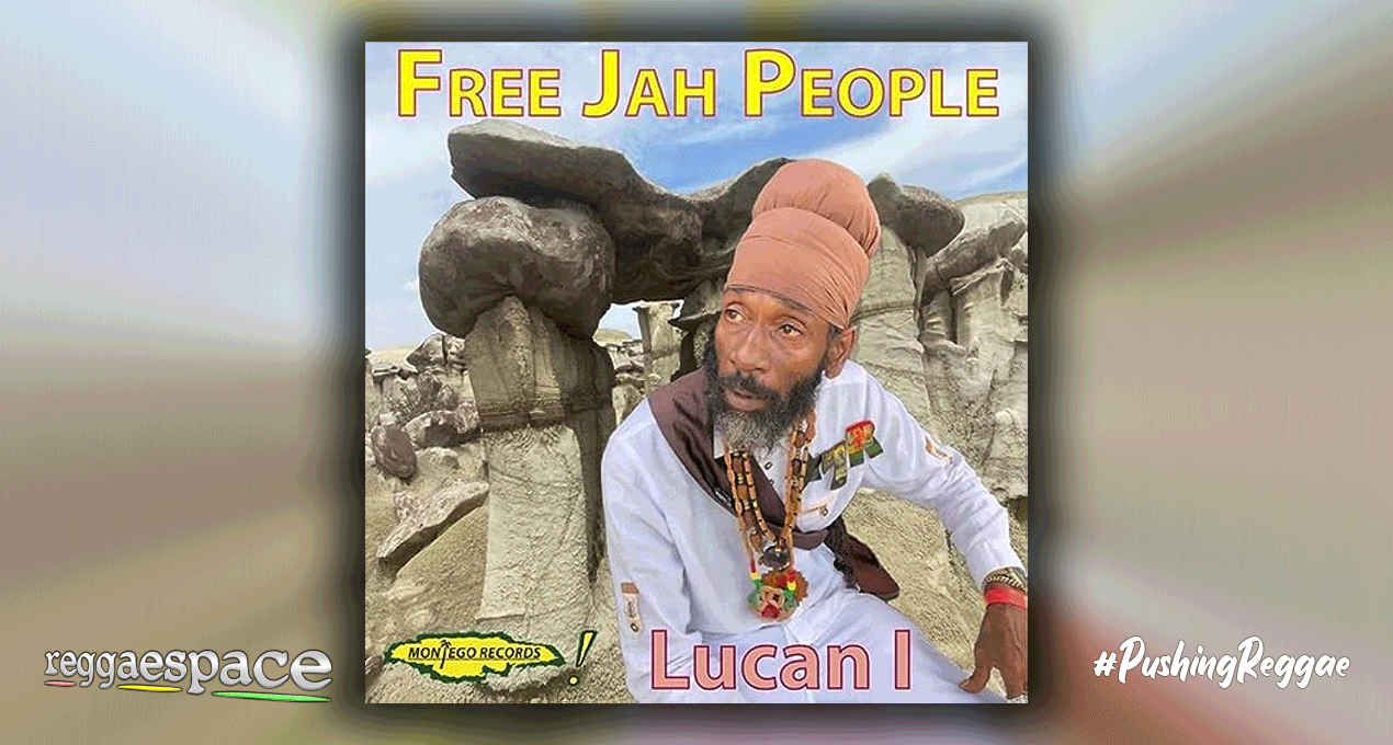 Playlist: Lucan I - Free Jah People [Alphanso Henclewood]