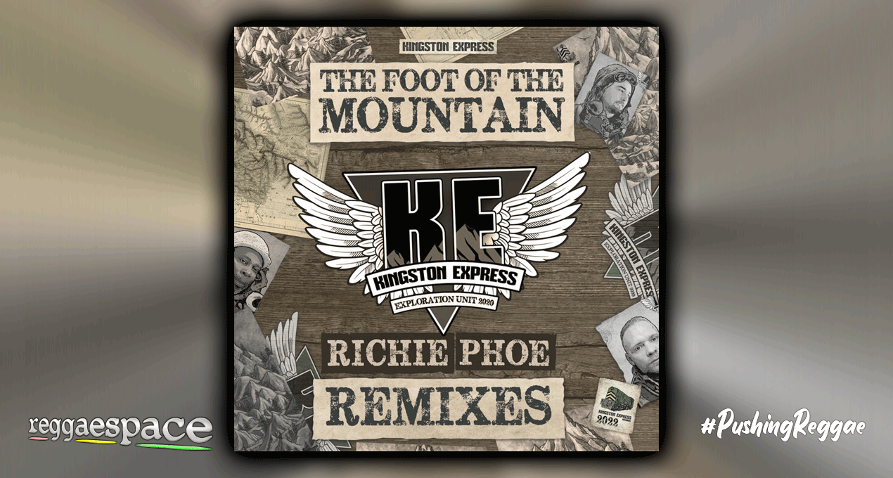 Playlist: Richie Phoe - The Foot Of The Mountain Remixes [Kingston Express Records]