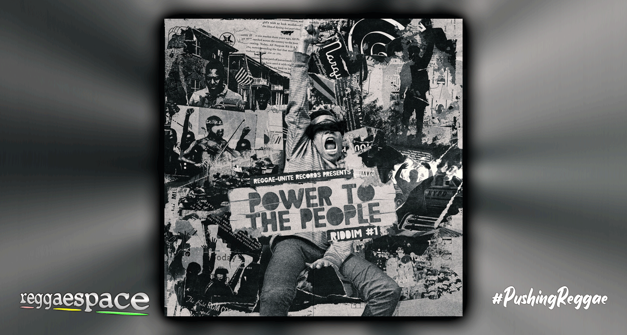 Playlist: Power To The People Riddim, Part. I [Reggae-Unite Records]