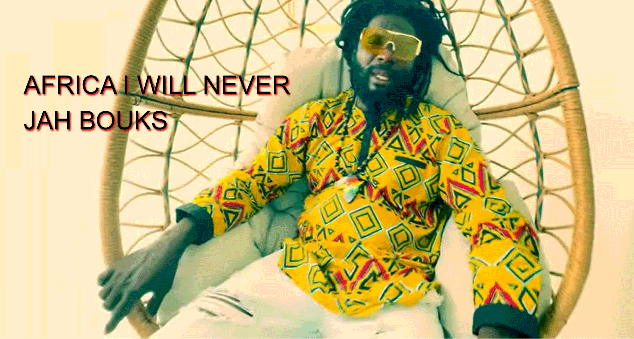 Video: Jah Bouks - Africa I Will Never [Angola Records & Entertainment]