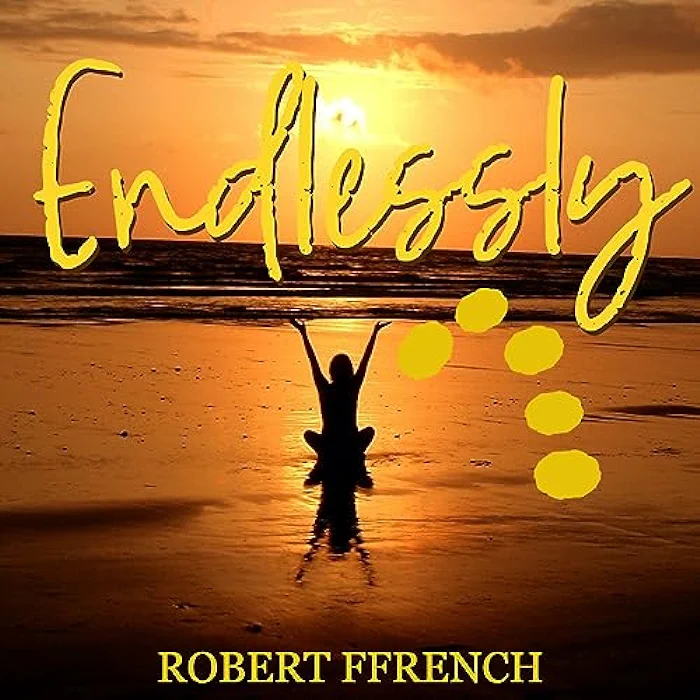 Robert Ffrench - Endlessly