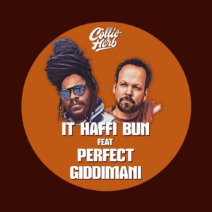 Collie Herb feat Perfect Giddimani - It Haffi Bun