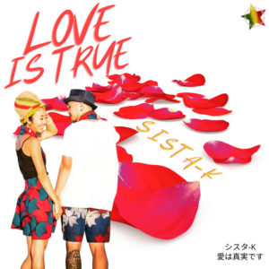 Sista-K - Love Is True