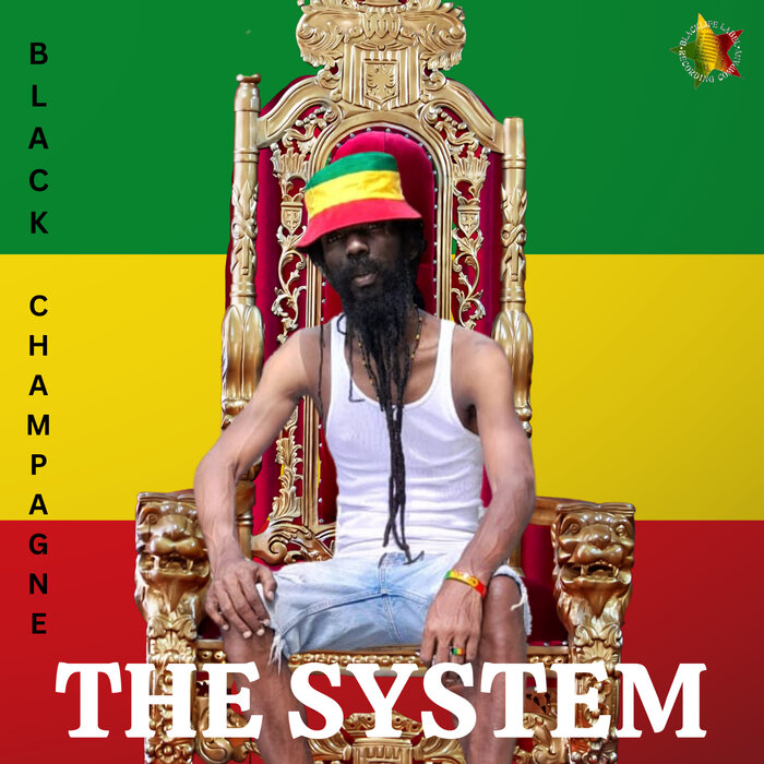 Black Champagne - The System