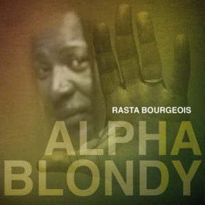 Alpha Blondy - Rasta Bourgeois