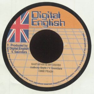 Dixie Peach / Digital English - Rastafari Is My Driver