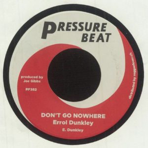 Errol Dunkley / Joe Gibbs - Don't Go Nowhere