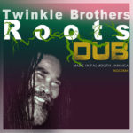 Twinkle Brothers - TWINKLE BROTHERS - ROOTS DUB